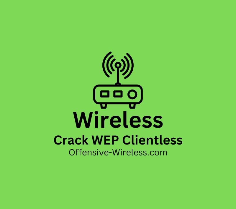 Wireless Crack WEP Clientless