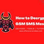 SMS Decryption: The Ultimate Guide to Intercepting and Decoding GSM Messages